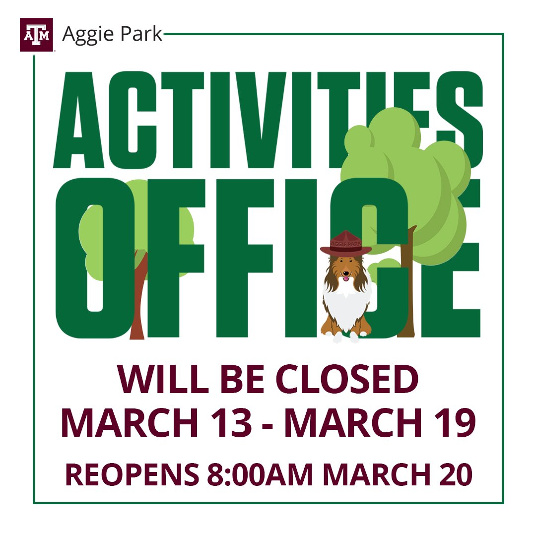 The #AggiePark Activities Office will be closed during Spring Break and will reopen at 8am on March 20. The rest of the park will continue to be open for you to enjoy throughout the break. Have a safe and happy break, Ags! #AggiePark #SpringBreak 🌳☀️