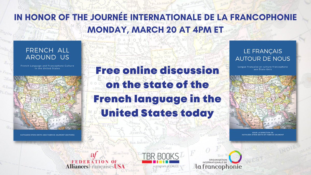 📢Join editors @KathySteinSmith & @FabriceJaumont w/ 4 of the #book’s authors for a free online #BookDiscussion on 'French All Around Us'. Learn about the state of #FrenchLanguage in🇺🇸 today on March 20, 4pm ET. 
Register now: afusa.org/event/french-a… #InternationalFrancophonieDay