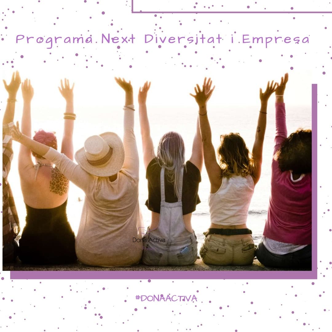 Dona Activa participa al Programa #NextDiversitat i Empresa impulsat pel Departament d’Empresa i Treball de la Generalitat de Catalunya amb els fons europeus #NextGeneration

#NextEmpreses
#Diversitat #Next #DonaActiva
#Vulnerabilitat #InsercioLaboral #ProgramesDeAjudes