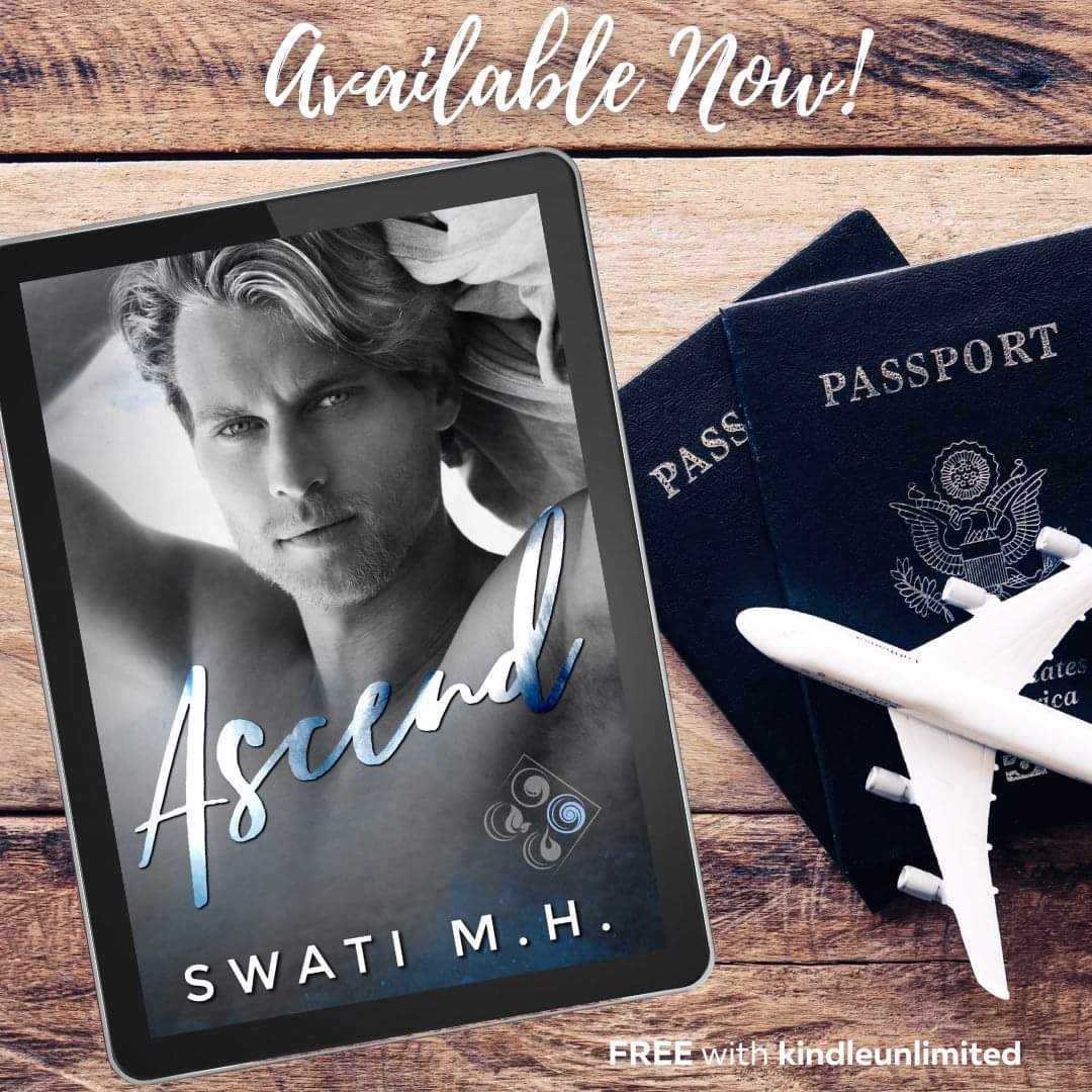 ASCEND by Author Swati MH is NOW LIVE

One-Click mybook.to/ASCEND-SMH

#kindleunlimited #romancereads #romancebooks #newbook #bookalert #readmoreromance #bookishnews #bookish #bookworm #marriageofconvenience #romancetropes #singleparentromance #swoonworthy #swoon #swatimh
