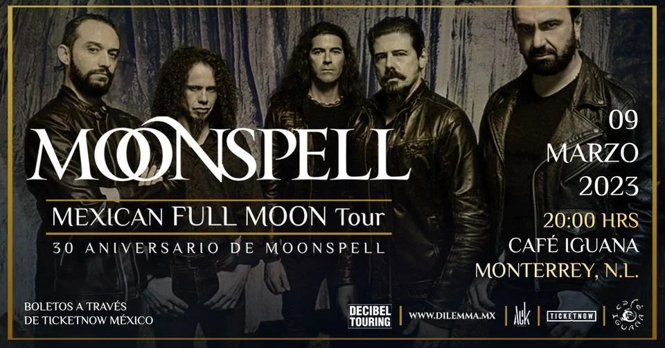 moonspell's tweet photo. Hoy es el día!

Listos, Monterrey?

Moonspell on stage: 21.00

Mexico bajo el hechizo 🇲🇽🌙

Tickets and M&amp;G still available 🔗

@cafeiguana 🦎
@dilemma_conciertos 
@ackpromote 
@moonspellstmx 
@fansandbandsmerch 
@decibeltouring 

#moonspell 
#30years 
#live 
#mexico 
#mezcal https://t.co/ZI0DeRCQDp