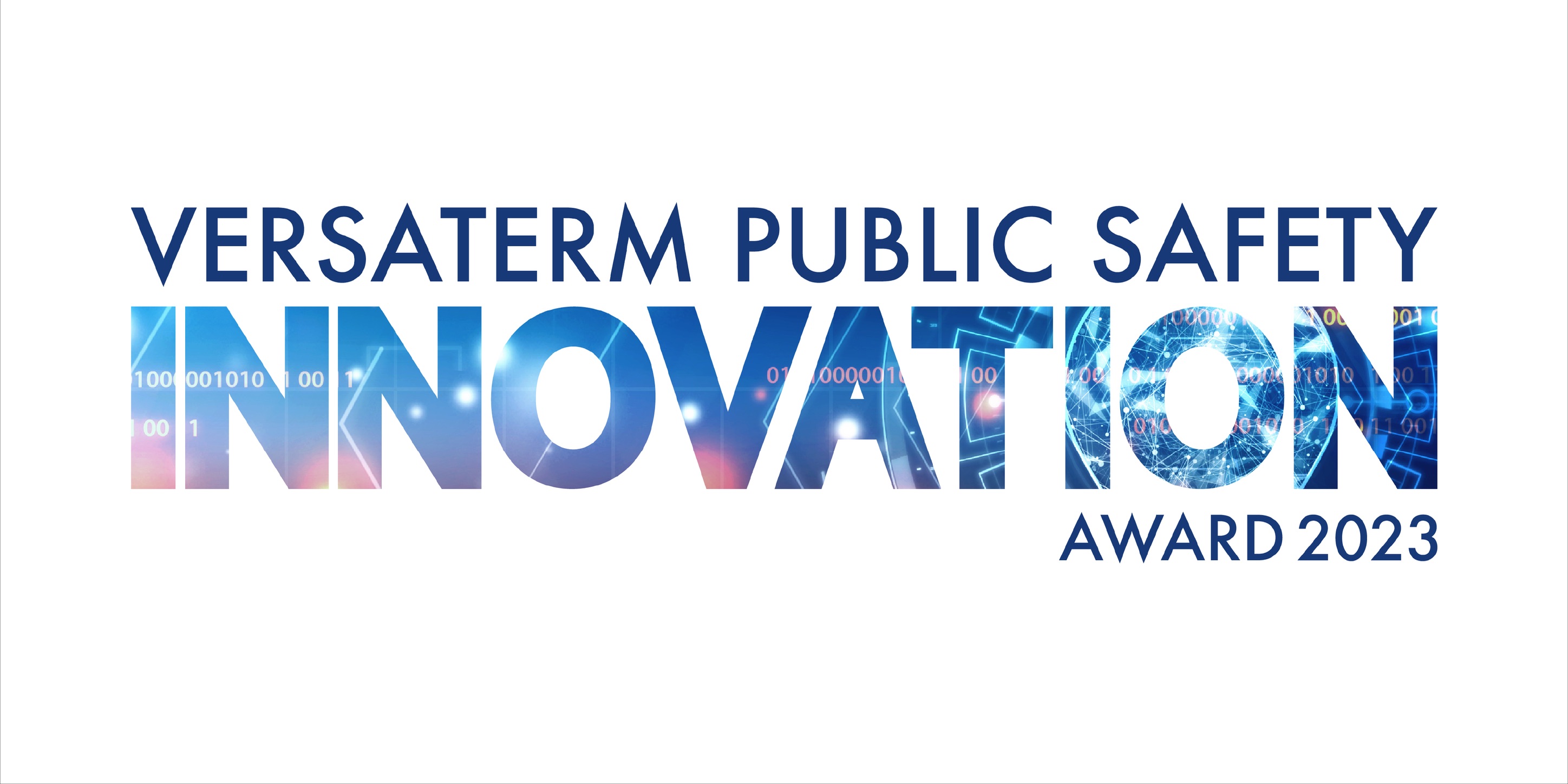 Versaterm Public Safety on Twitter "Entries for the 2023 Versaterm Public Safety Innovation
