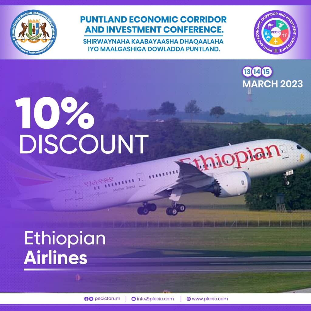 Wargelin! Diyaarada Ethiopian Airlines waxay qiime dhimis 10% u samaynaysaa Wufuuda kasoo qaybgalaysa Shirwaynaha Maalgashiga iyo Kaabayasha Dhaqaalaha Puntland ee ka imaanaysa Dalka Dibadiisa 

#plecic2023
#puntlandeconomicforum