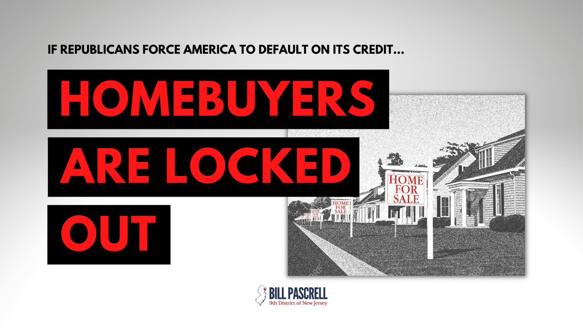 If republicans collapse the entire economy interest rates will skyrocket blocking new homebuyers from their home.