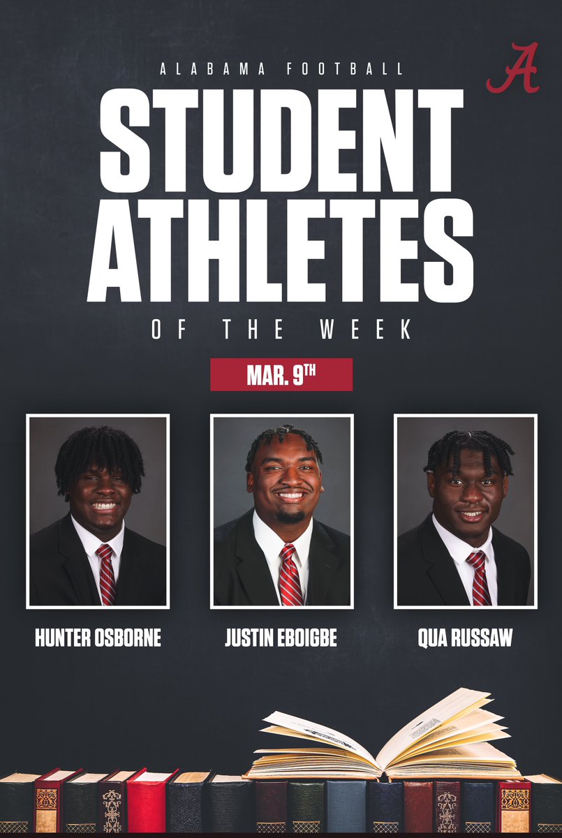 Student-Athletes of the Week! 📚🎓 @hunterrosborne @JustinEboigbe @QuaRussaw #RollTide