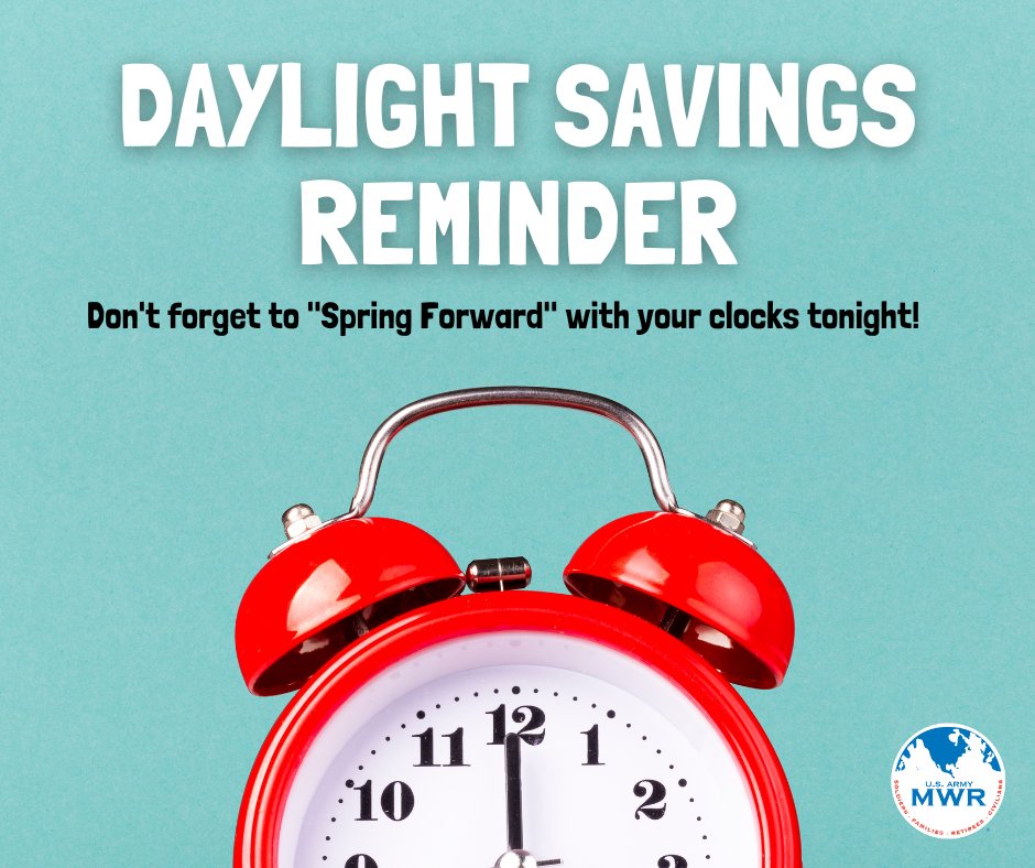 FtGordonMWR's tweet image. Don't forget to adjust those clocks tonight! 

#GordonMWR #DaylightSavings #SpringFoward