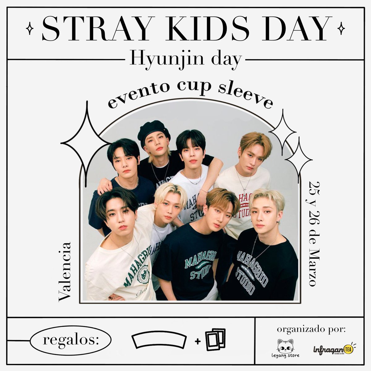 skzbymyside's tweet photo. ¡STAYS DE VALENCIA!

@babysttay y yo volvemos con los eventos después de unos meses, así que ¡os esperamos los próximos 25 y 26 de marzo en Infragantea para celebrar el aniversario de Stray Kids y el cumpleaños de Hyunjin!🧋 https://t.co/nYj9MzRVcA