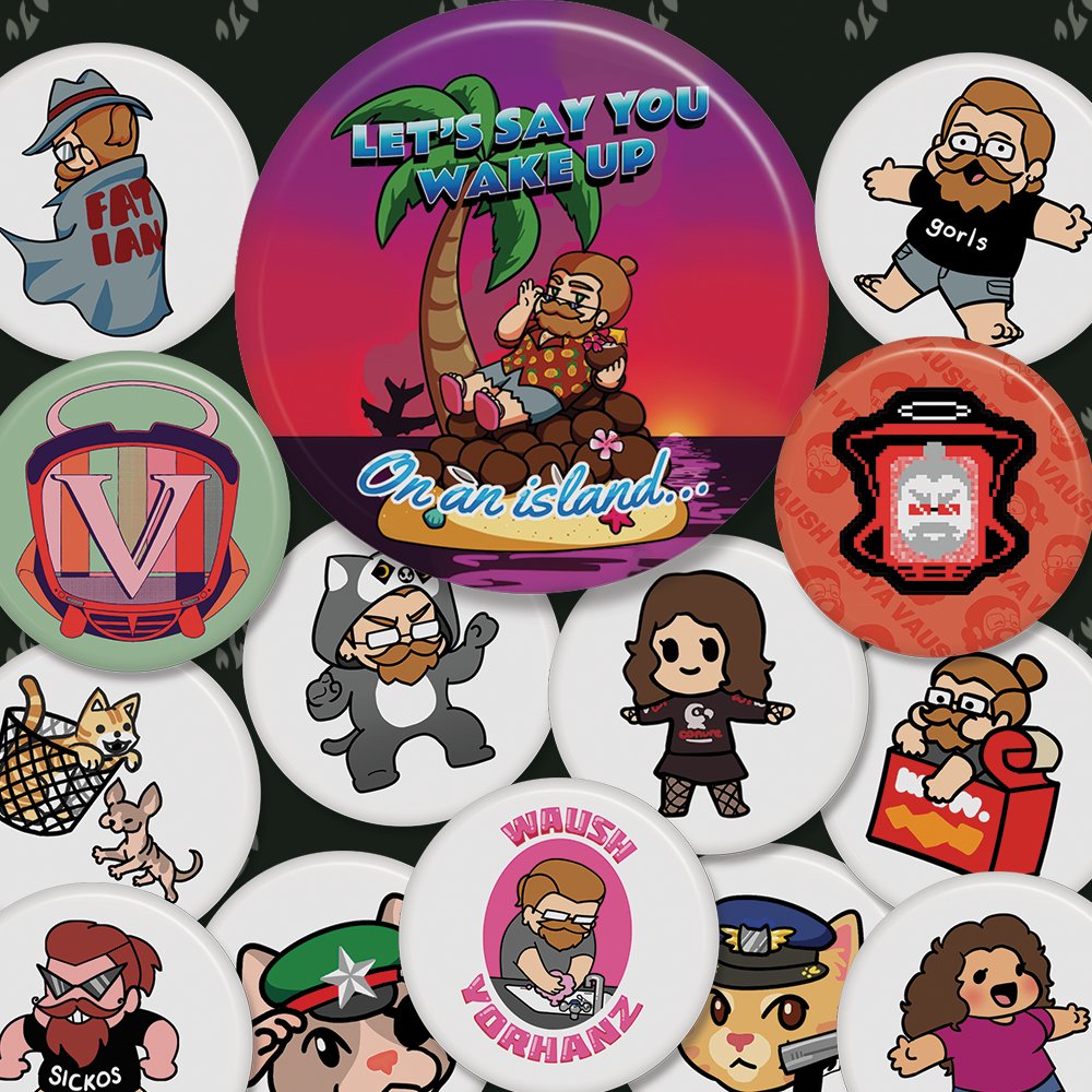 Let's say you crash landed on an island and you're one of two survivors and by the time you woke up, they had already collected all of the coconut island buttons

merch.whitefore.st/vaush-merch/ 
Shipping starts Monday