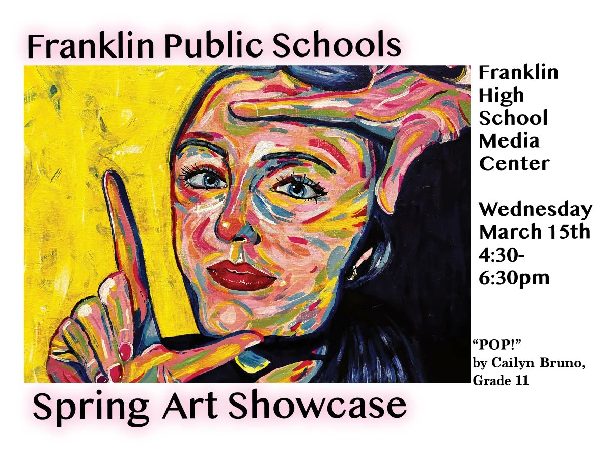 Franklin Public Schools, MA (@franklinpsnews) on Twitter photo Get ready for our Annual Spring Art Showcase! Join us on 3/15 23 from 4:30-6:30pm in the <a href="/FranklinHS/">FranklinHighSchool</a> Media Center.
The Art Showcase will feature creative visual artwork by students from grades 6-12. Get ready for our Annual Spring Art Showcase! Join us on 3/15 23 from 4:30-6:30pm in the <a href="/FranklinHS/">FranklinHighSchool</a> Media Center.
The Art Showcase will feature creative visual artwork by students from grades 6-12.