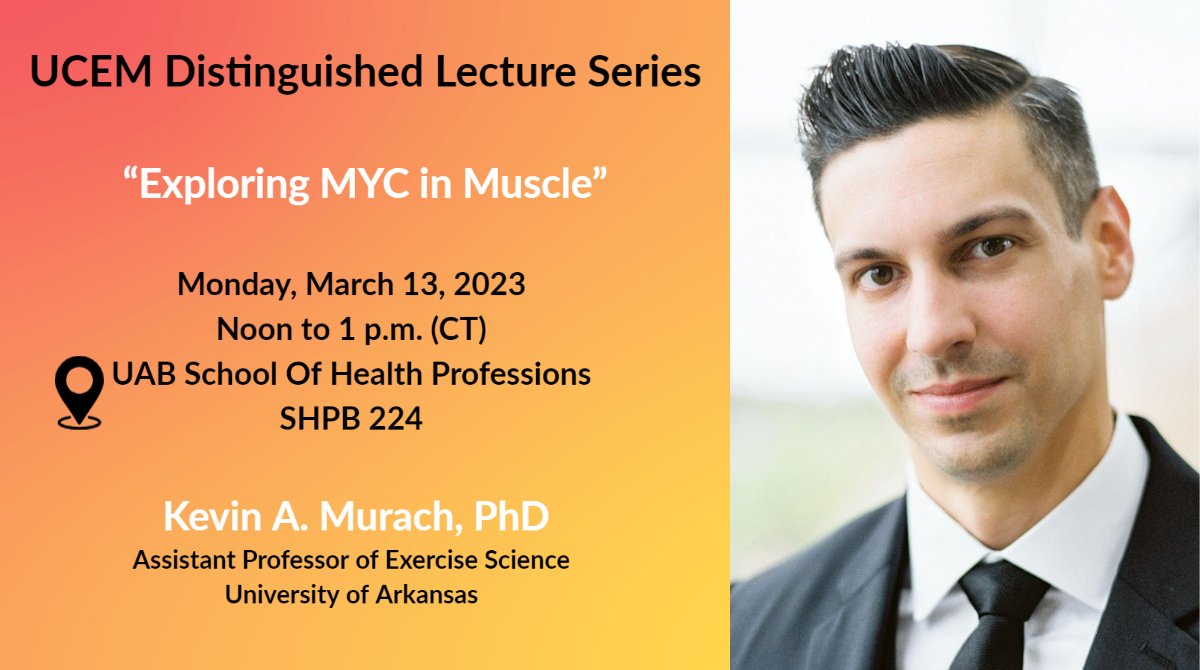 UAB Center for Exercise Medicine (UCEM) (@uabexercisemed) on Twitter photo Join us for UCEM's March 2023 DLS for a talk on "Exploring MYC in Muscle" by <a href="/KevinMurachPhD/">Kevin Murach</a>, Assistant Professor of Exercise Science, <a href="/UArkansas/">University of Arkansas</a>.
Registration is required: uab.edu/medicine/exerc… Join us for UCEM's March 2023 DLS for a talk on "Exploring MYC in Muscle" by <a href="/KevinMurachPhD/">Kevin Murach</a>, Assistant Professor of Exercise Science, <a href="/UArkansas/">University of Arkansas</a>.
Registration is required: uab.edu/medicine/exerc…