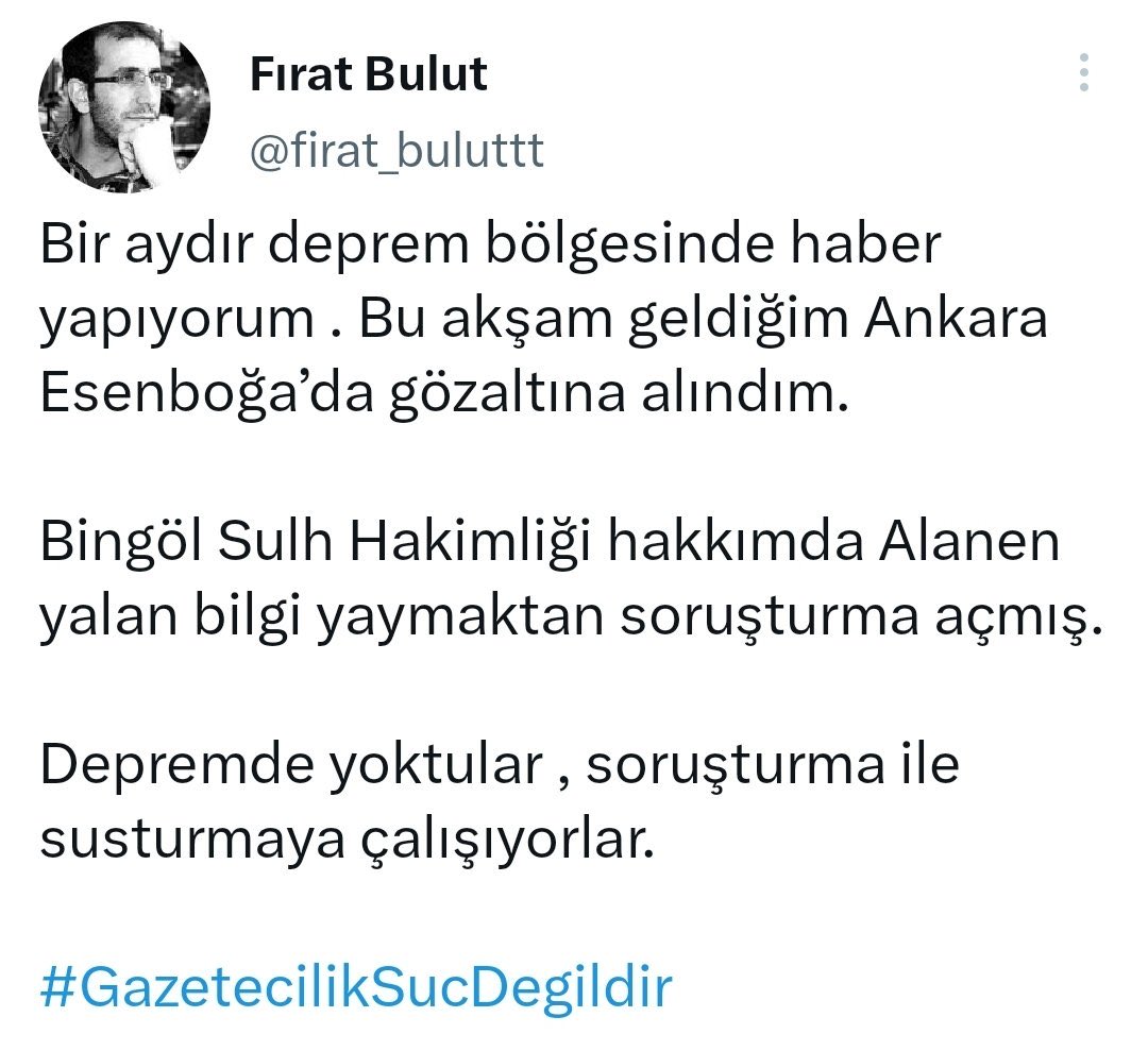 #GazetecilikSucDegildir 
@firat_buluttt  Gözaltına alındığını duyurdu!
@zamur41
 @rukenturhalli 
@velisacilik 
@HDPgenelmerkezi 
@avrahsan 
@BDPDemirbas 
@BilalGuldem 
@huseyingunes