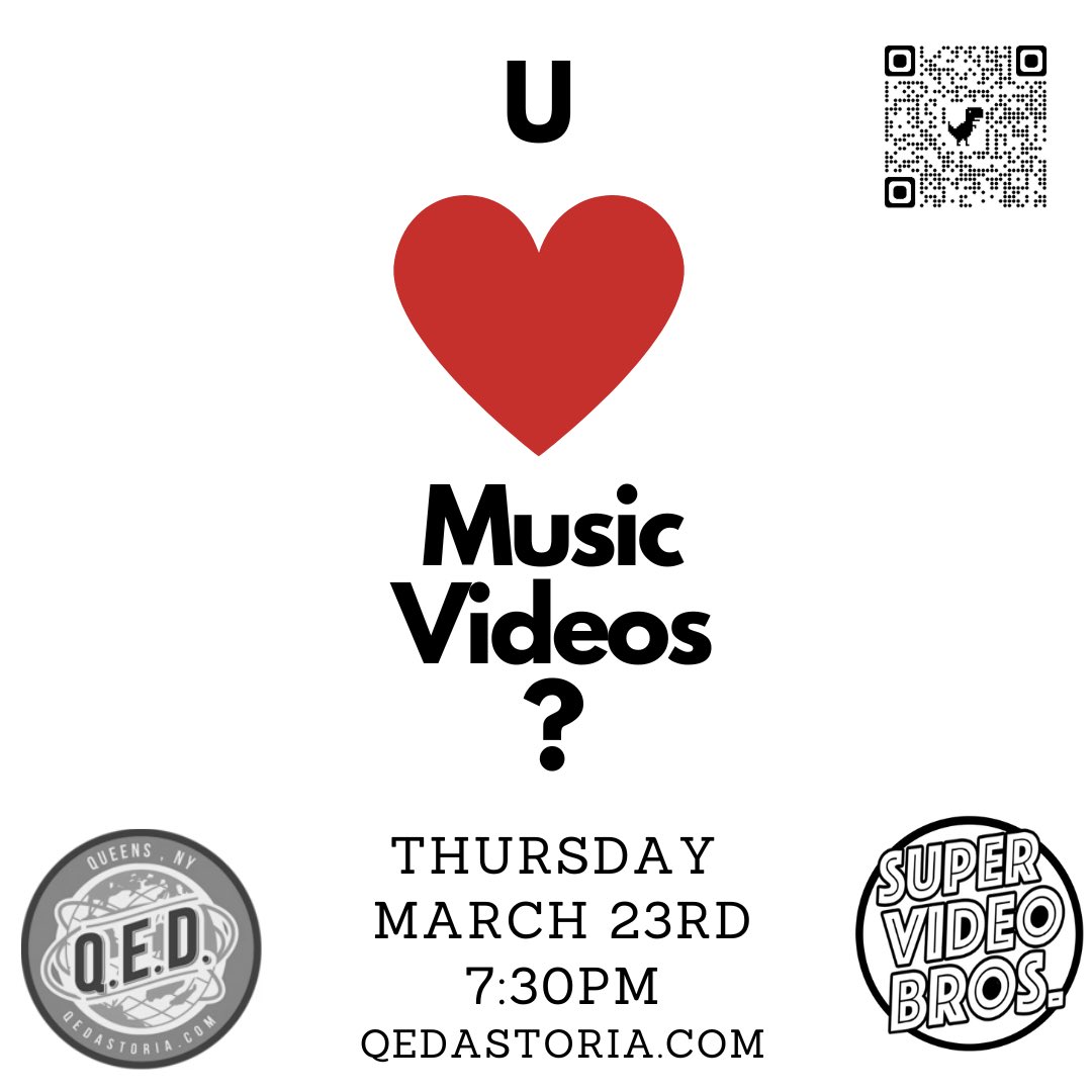 SuperVidBros's tweet photo. There’s only one question that matters. 

Do you LOVE music videos??!?

Join Super Video Bros at @QEDAstoria 03/23/23 &amp; bring your favorite music videos to be featured LIVE on the show. 

https://t.co/8bIQWGxZGZ https://t.co/uKV0iqDaU2