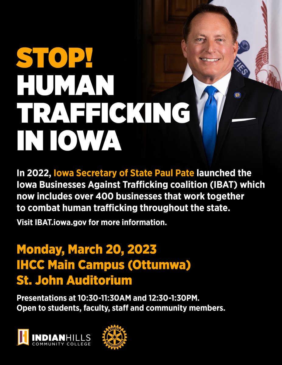 IHCC TO HOST IOWA SECRETARY OF STATE -  On Monday, March 20th, 2023, Indian Hills Community College and Ottumwa’s Rotary Club welcome Secretary Paul Pate to Main Campus.