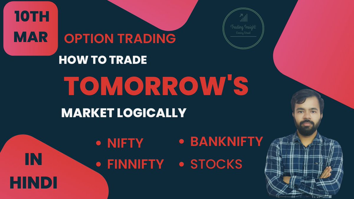 Insight3Trading's tweet photo. HOW TO TRADE TOMORROW'S MARKET (10TH MAR 23) LOGICALLY | OPTION TRADING | ABHISHEK BANSAL ::

https://t.co/WmqO2151fu

#nifty #banknifty #finnifty #intradaylevels  #index #indextrading #niftyanalysis #niftyprediction #nifty50 #stockmarket #sharemarket #tradinginsight https://t.co/ZuMe35lKNn
