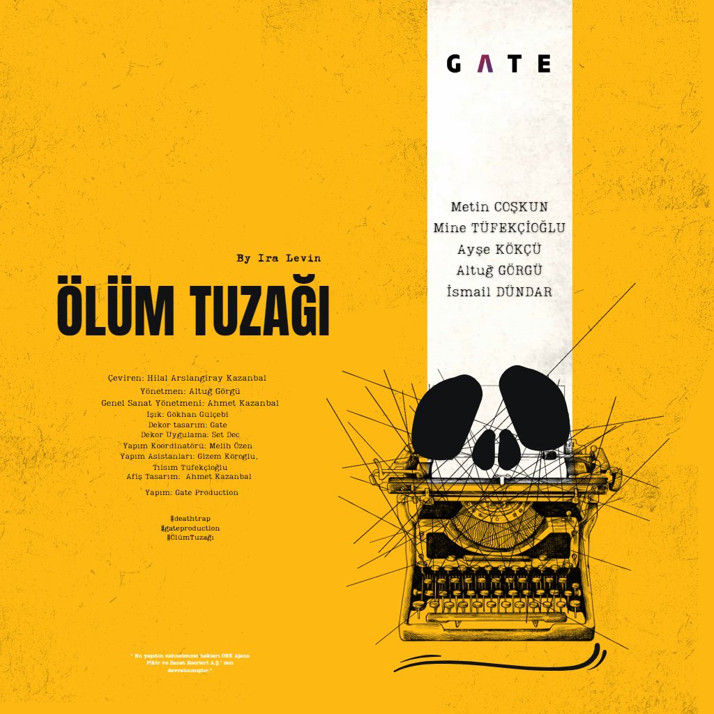 Yeni tiyatro prodüksiyonumuz Ölüm Tuzağı; 
21 Mart Duru Sahne -Watergarden
28 Mart Fişekhane
2 Nisan Ankara Şinasi sahnesi
3 Nisan Ankara AST Bilkent sahne
13 Nisan Moisahne' de ...

#gateproduction #ÖlümTuzağı #MetinCoşkun #AyşeKökçü #MineTüfekçioğlu #İsmailDündar #AltuğGörgü