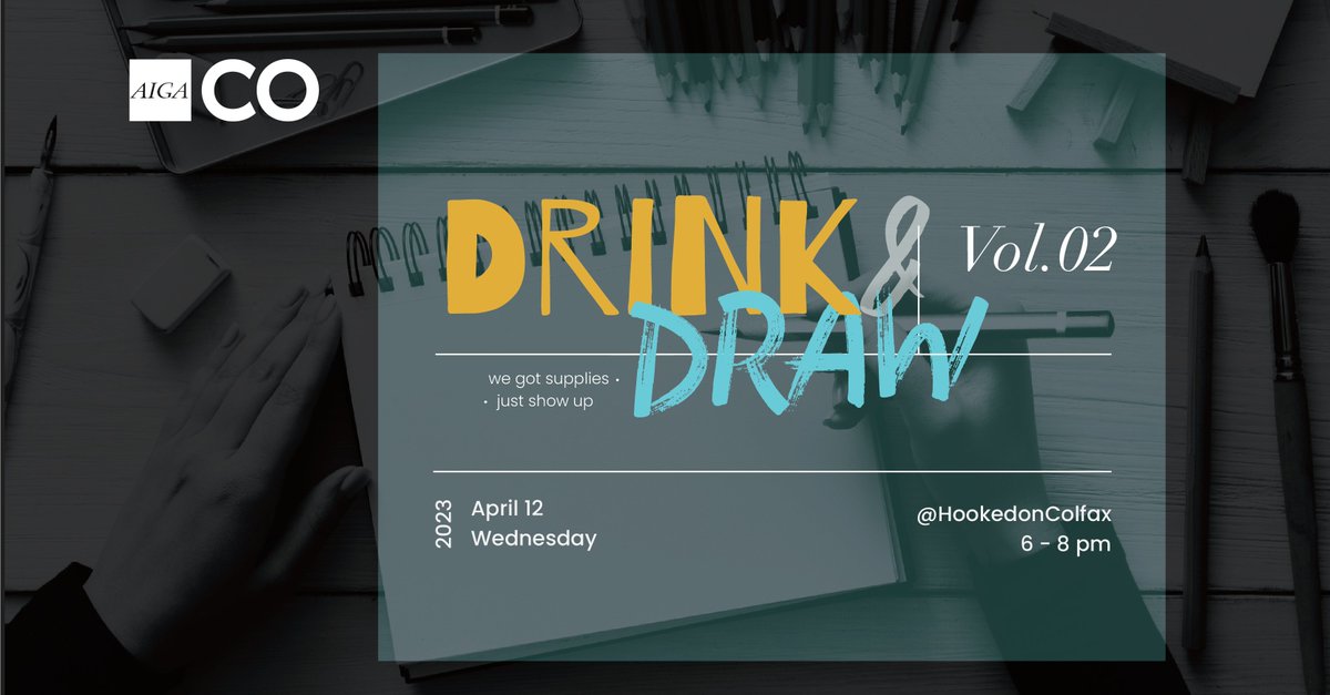 Join us for Drink & Draw vol.2! It's going to be epic!
April 12 6-8p
@hookedoncolfax

#aiga #aigacolorado #drinkanddraw #2023events #hookedoncolfax #art #design #create