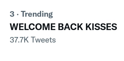 Wow! Still trending number 3 at 3am.. 

WELCOME BACK KISSES
<a href="/KissesDelavin/">Kisses Delavin</a> #KissesDelavin