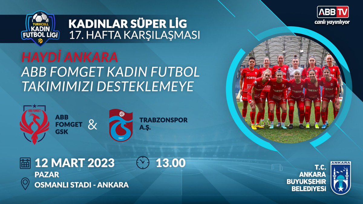 Ankara Büyükşehir Belediyesi FOMGET Kadın Futbol Takımımız, Süper Lig’in 17. Haftasında Pazar günü Saat 13.00’da Yenikent Osmanlı Stadında Trabzonspor ile karşılaşacak.

Taraftarlarımızı Pazar Günü Osmanlı Stadı'na desteğe davet ediyoruz. 💪🏻

#GücümüzÖzümüzde @mansuryavas06