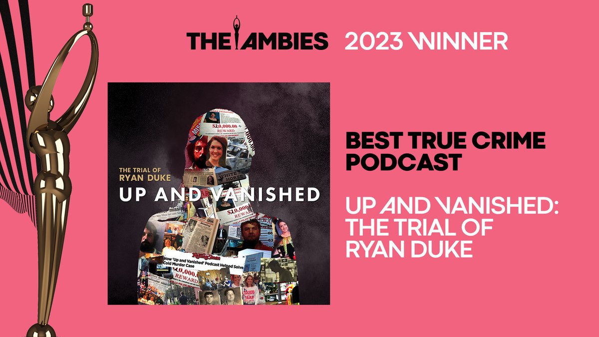 Up and Vanished- The Trial of Ryan Duke won an Ambie for Best True Crime Podcast. 🏆 🙌 Thank you to all of our listeners and @podcastacademy for this honor. #TheAmbies #Ambies2023