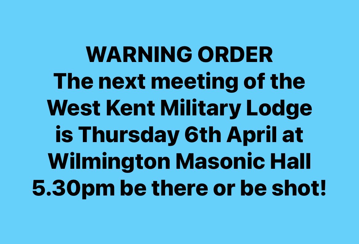militarylodge's tweet image. #warningorder #standbyyourbeds #dateforyourdiary #youreinyourowntimenow #noduff #pullupasandbag #badmin #endex #scaleaparade @militarylodge @westkentmasons @kent_blues @BritishArmy @RoyalNavy @RoyalAirForce @RoyalMarines @EastkentProv