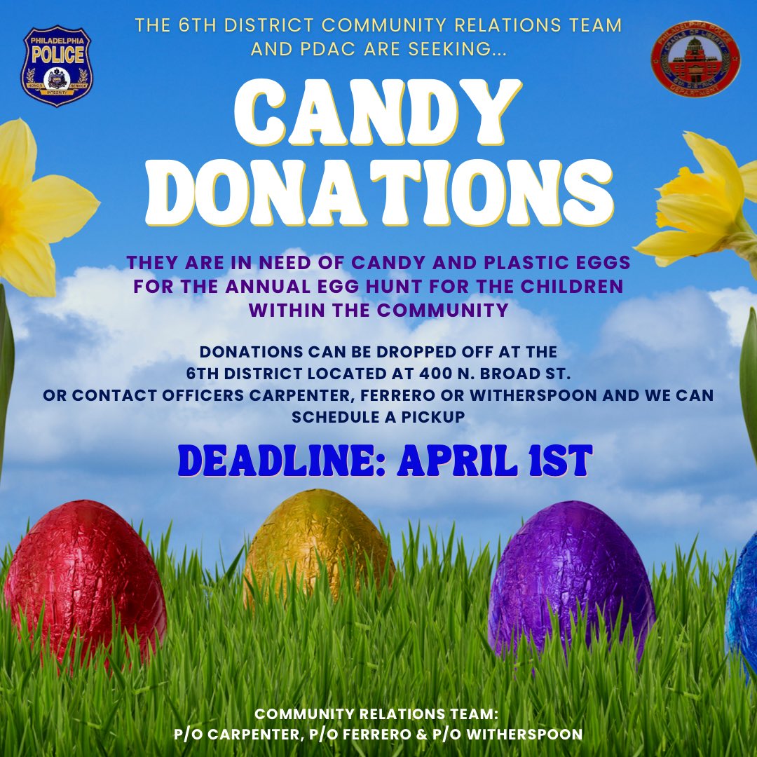 If you can donate, please do so!!! 
#easteregg #candydonations #6thdistrict #phillypd