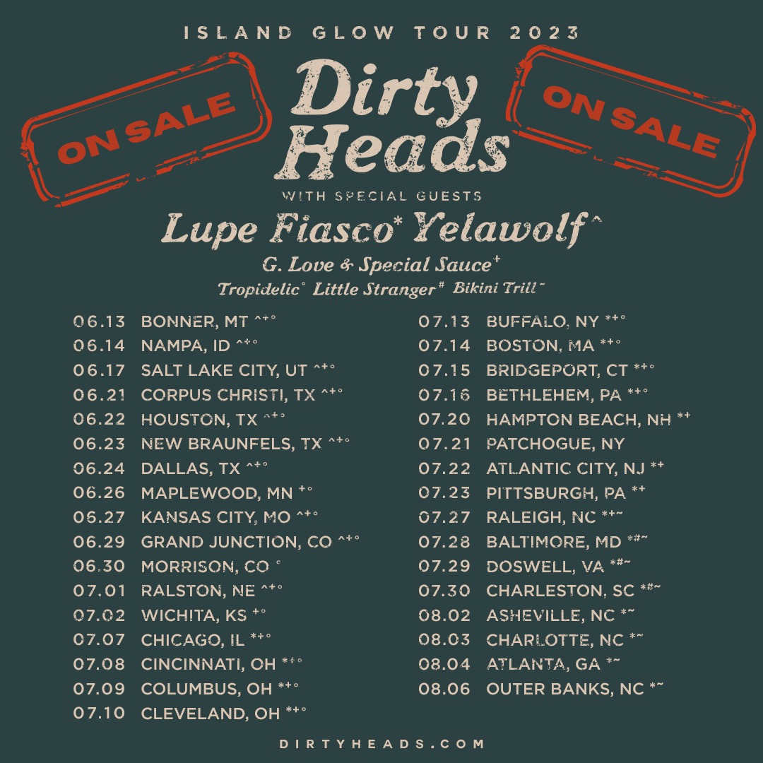 Tickets to the Island Glow Tour are ON SALE NOW! ☠️ We are so stoked for this run with @Yelawolf , @LupeFiasco , @glove , @LittleStrng3r , @Tropidelic , and @bikinitrill !!! Tickets available at Dirtyheads.com/shows