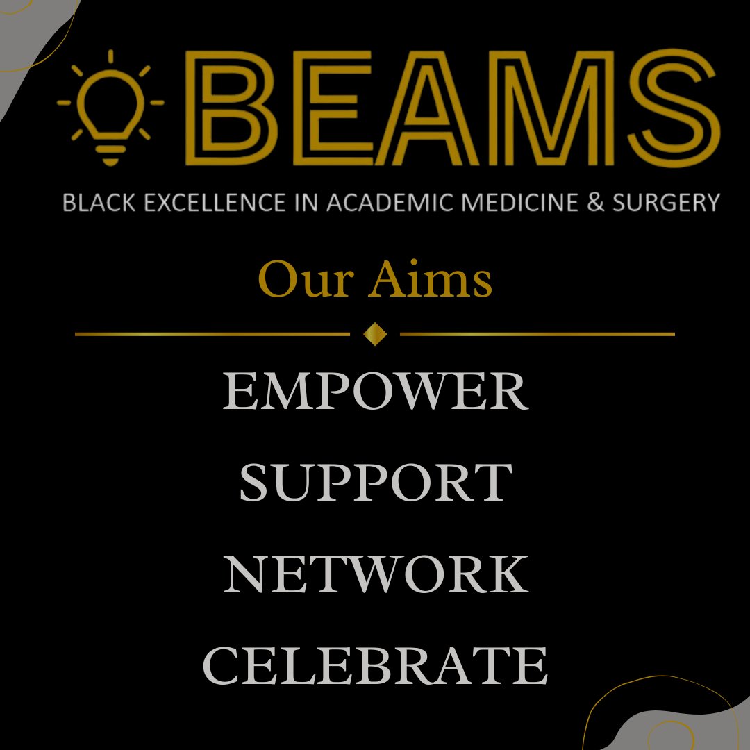 Only 1% of professors in the UK are Black; Black clinicians are hugely under-represented in academic medicine in the UK.

Our main aim is to empower Black-heritage medical students to pursue opportunities and careers in academic medicine and surgery.

Let's build #beamsnetwork 💡
