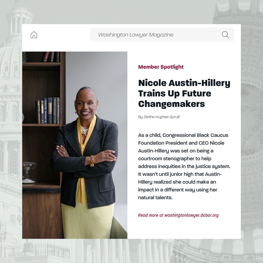 CBCFInc's tweet photo. Get to know our #PCEO @NicoleAustinHil and her journey to the social justice space. Read the full article in the @DC_Bar's March/April 2023 Washington Lawyer Magazine! Page 39. https://t.co/Y9FBTUaeMY #WomensHistoryMonth #SoTru #CBCF https://t.co/jRMJQOFCwl