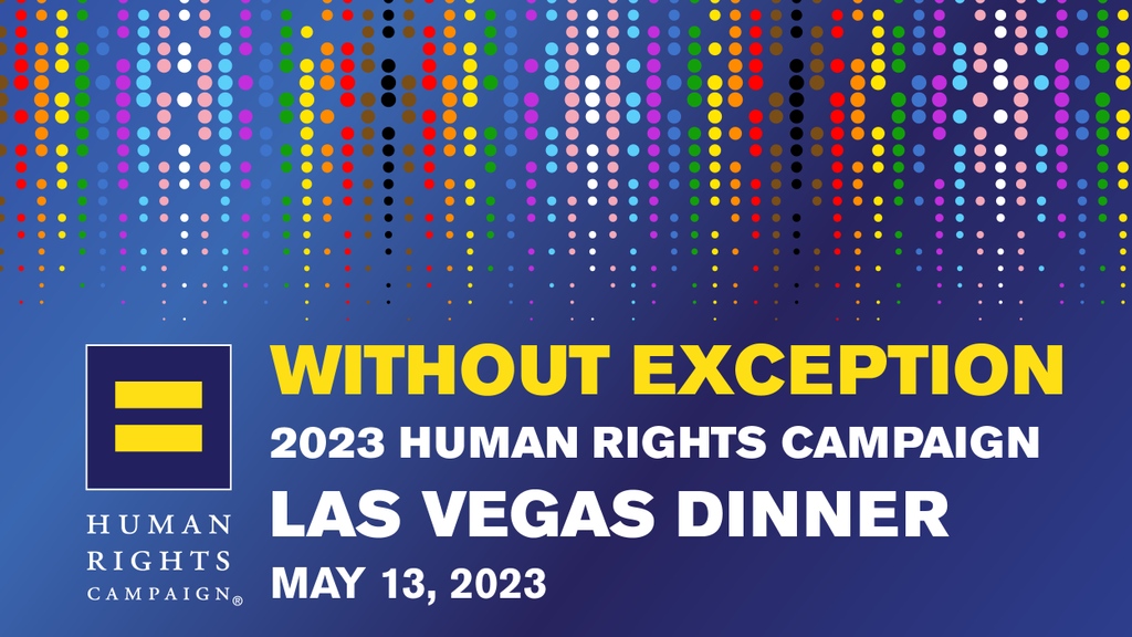 HRCLasVegas's tweet photo. EQUALITY WITHOUT EXCEPTION
Join us for the 2023 @HRCLasVegas Dinner on May 13 at Caesars Palace. The support generated from this event will help fuel the work for equality. https://t.co/0YuikyA1xQ
#HRC #HRCLasVegas #LGBTQ #LGBTQIA #Pride #Equality #WithoutException #HRCDinner https://t.co/ard3ZPGSaf