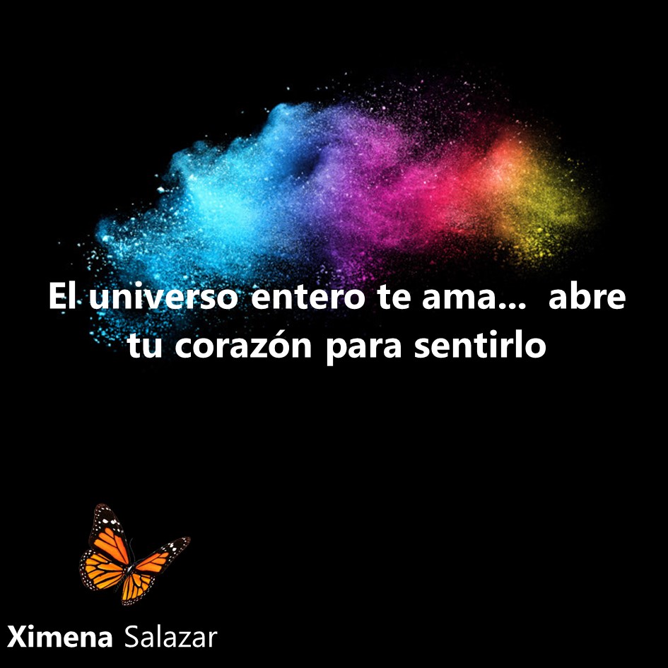 El universo entero te ama...  abre tu corazón para sentirlo
#ximenasalazarhoyos #sétupropioterapeuta #setupropioterapeuta #ximenasalazar #expectativas #espiritual #amor #espiritualidad #paz #espiritualidade #espiritualismo #crecimientoespiritual #vida