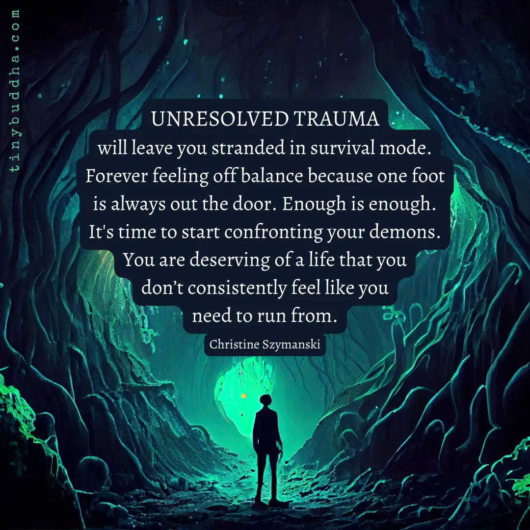 Tiny Buddha on Twitter ""Unresolved trauma will leave you stranded in