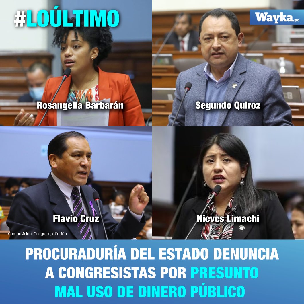 WaykaPeru's tweet photo. 🚨#LOÚLTIMO | La denuncia fue presentada por el procurador del Estado, Daniel Soria, ante la @FiscaliaPeru contra los congresistas Rosangella Barbarán, Flavio Cruz, Segundo Quiroz y Nieves Limachi. (1/2) https://t.co/0pFHWaaHb9