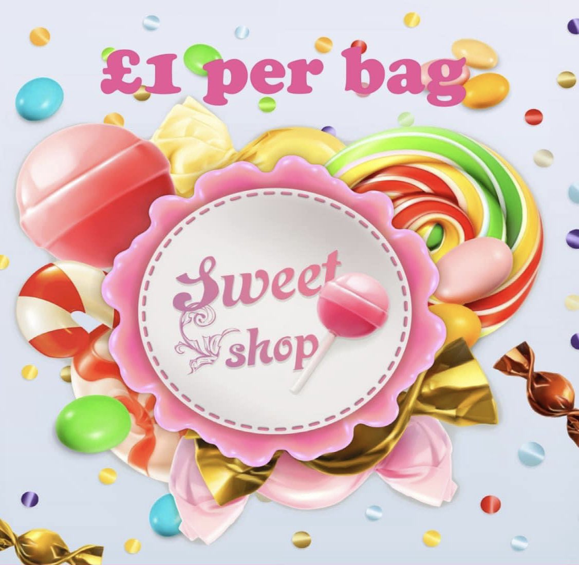 Sweet shop is on tomorrow at break time!