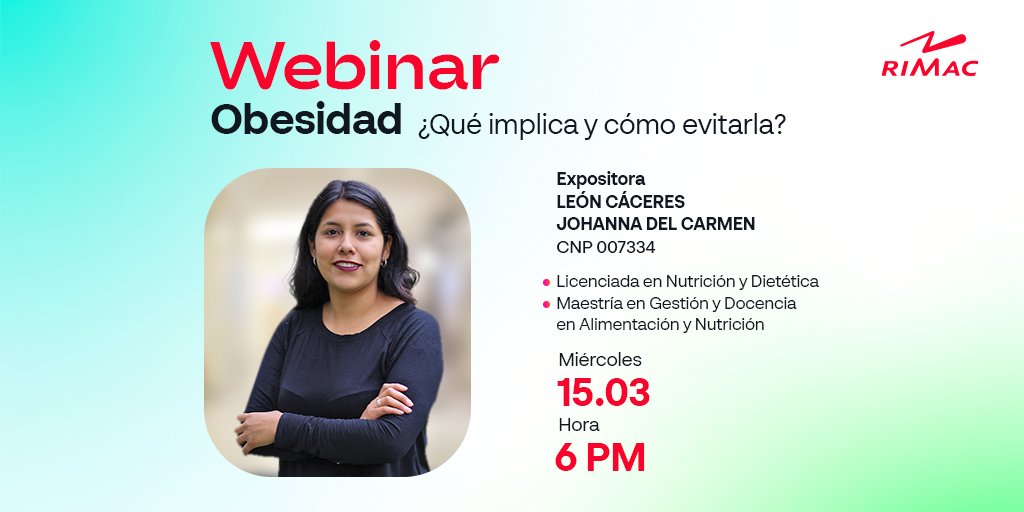 #WebinarRIMAC

Obesidad ¿Qué implica y cómo evitarla? 🤔

🗓 Miércoles 15
⏰ 6:00p.m.  
‍Expositora: Dra. Johanna Del Carmen León Cáceres

 👉🏻 Participa del webinar aquí: cutt.ly/C8CokDl

#JuntosTodoEsPosible