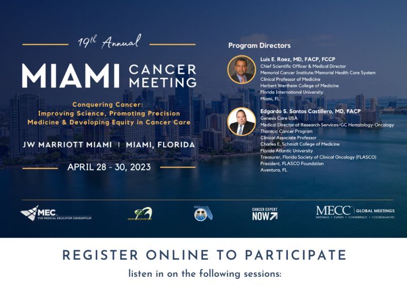 Coming up soon! Be sure to register online today to secure your spot! | The 19th Annual Miami Cancer Meeting | April 28 - 30, 2023 | Miami, Florida Register here today: cvent.me/ED0vYl #oncology #cancer #cecredit #accreditation #meded #medicaleducation #ce