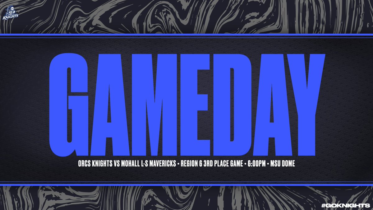 🏆Region 6 3rd Place Game🏆

🆚 Mohall L-S
📍 MSU Dome
⏰ 6:00pm

#GoKnights ⚔️