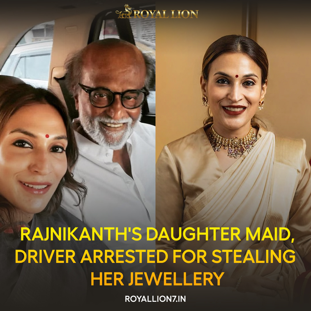 royallion7_in's tweet photo. Gold and Diamond Robbery in Film Maker #AishwaryaRajinikanth's House.😳
The stolen items and documents related to a purchased property were recovered. The complaint was filed by daughter of actor Rajinikanth.
#Royallion7 #AishwaryaRajinikanth.#rajini #Rajni #rajnikanth https://t.co/T2emhvDWoa
