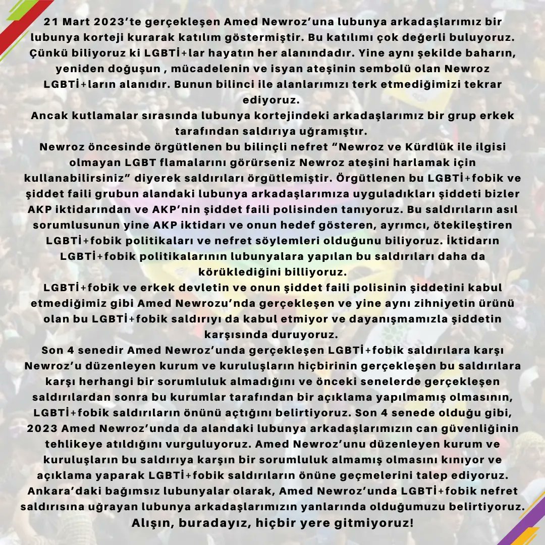 kuiraybu's tweet photo. Amed Newrozu’nda yaşanan saldırılara dair Ankara’daki aktivist lubunyalar olarak İHD Ankara şubede Türkçe ve Kürtçe gerçekleştirdiğimiz basın açıklamasının metni.

Alışın, buradayız, hiçbir yere gitmiyoruz!

Hin bibin, em li vir in, em naçın tu derê!

#Newroz2023 https://t.co/w2IAEXT6Wz