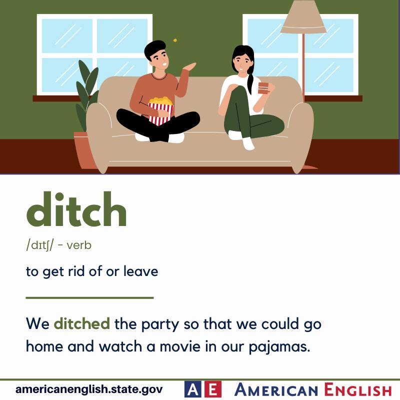 USEmbassyParbo's tweet image. 👉  WRITE some examples using 🏃🏻‍♂️ DITCH  🏃🏾‍♀️ as a verb meaning to get rid of someone/something or leave!
👉 SHARE this post with a friend!  🙋🏽
#LanguagePoint  #Slang  #Idioms