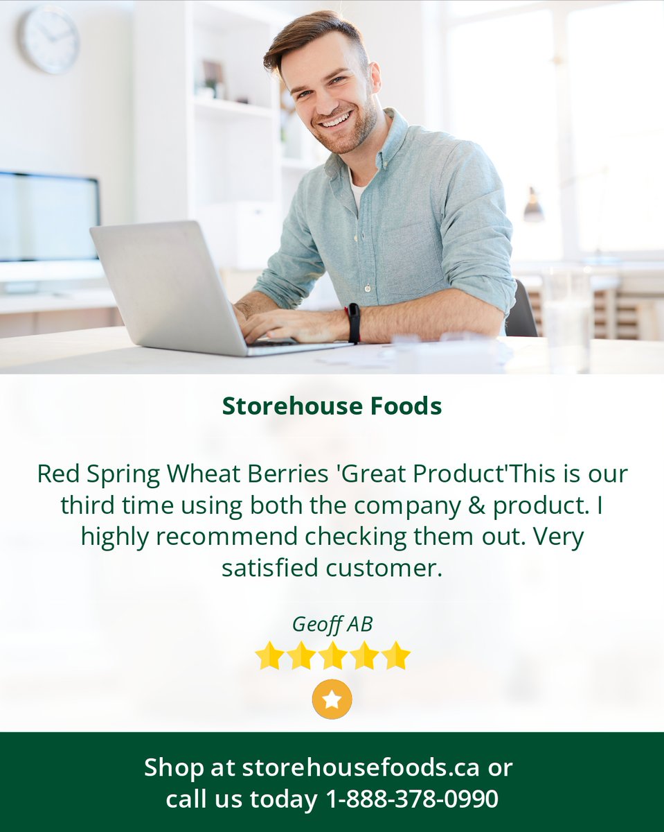 5 Star: Geoff A. "Red Spring Wheat Berries "Great Product"
This is our third time using both the company &amp; product.  I highly..."
