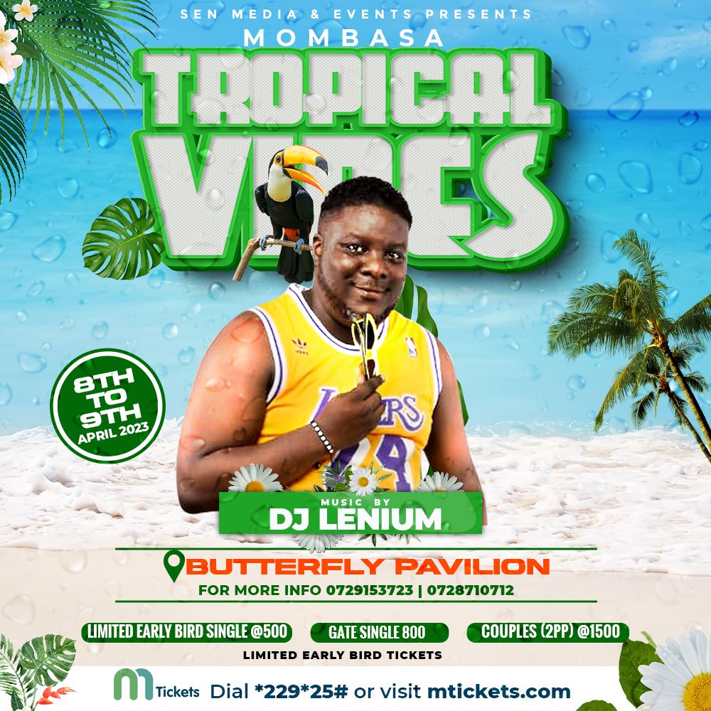 djleniumkenya's tweet photo. I am going to be bringing  you nothing but good vibes and happiness. See you on the 8th and 9th of April at Butterfly Pavillion, Mombasa County. 

Get your early birds tickets today by simply dialing  *229*25# or Visit https://t.co/kggdDcKXld…
#TropicalVibesKE https://t.co/dE6TizttLw