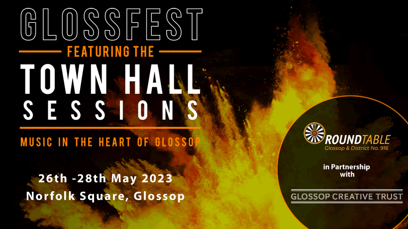 Glossop Roundtable in partnership with <a href="/Glossopcreative/">Glossop Creative Trust</a> are putting on Glossfest bringing Music to the heart of Glossop 26th to 28th May in Norfolk Square Glossop.