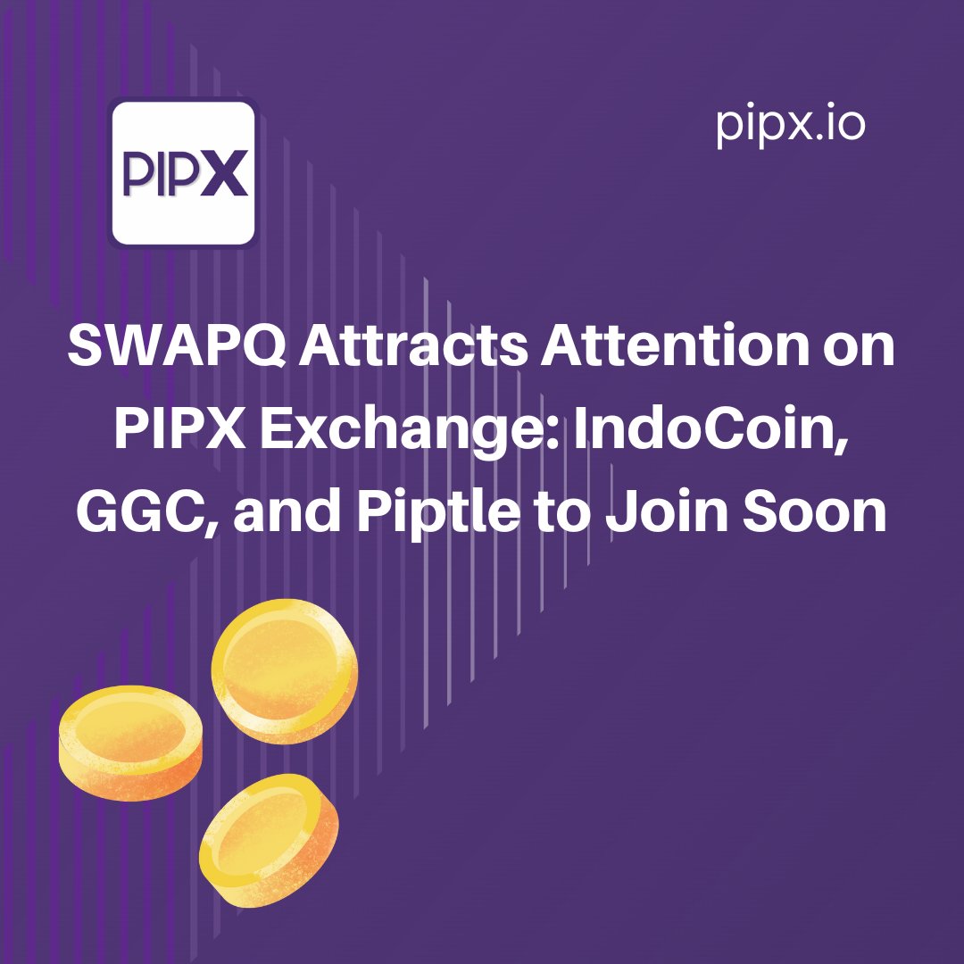 piptle's tweet photo. SwapCoin (SWAPQ) has been listed on PIPX and a number of other token communities are taking notice. These communities are keen to start interacting with SWAPQ. So keep an eye out for IndoCoin, GGC and Piptle - all to soon be matched with SWAPQ on the PIPX exchange. https://t.co/DhSwDFkuHG