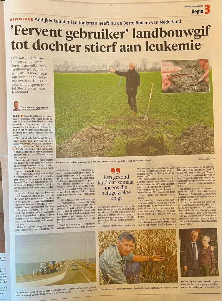 Fervent gebruiker van landbouwgif tot dochter stierf aan leukemie, heeft nu de beste bodem van Nederland! Wat een verhaal...