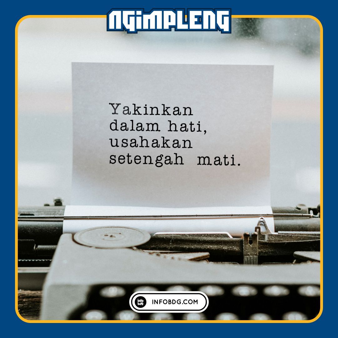 usahakan, usahakann...