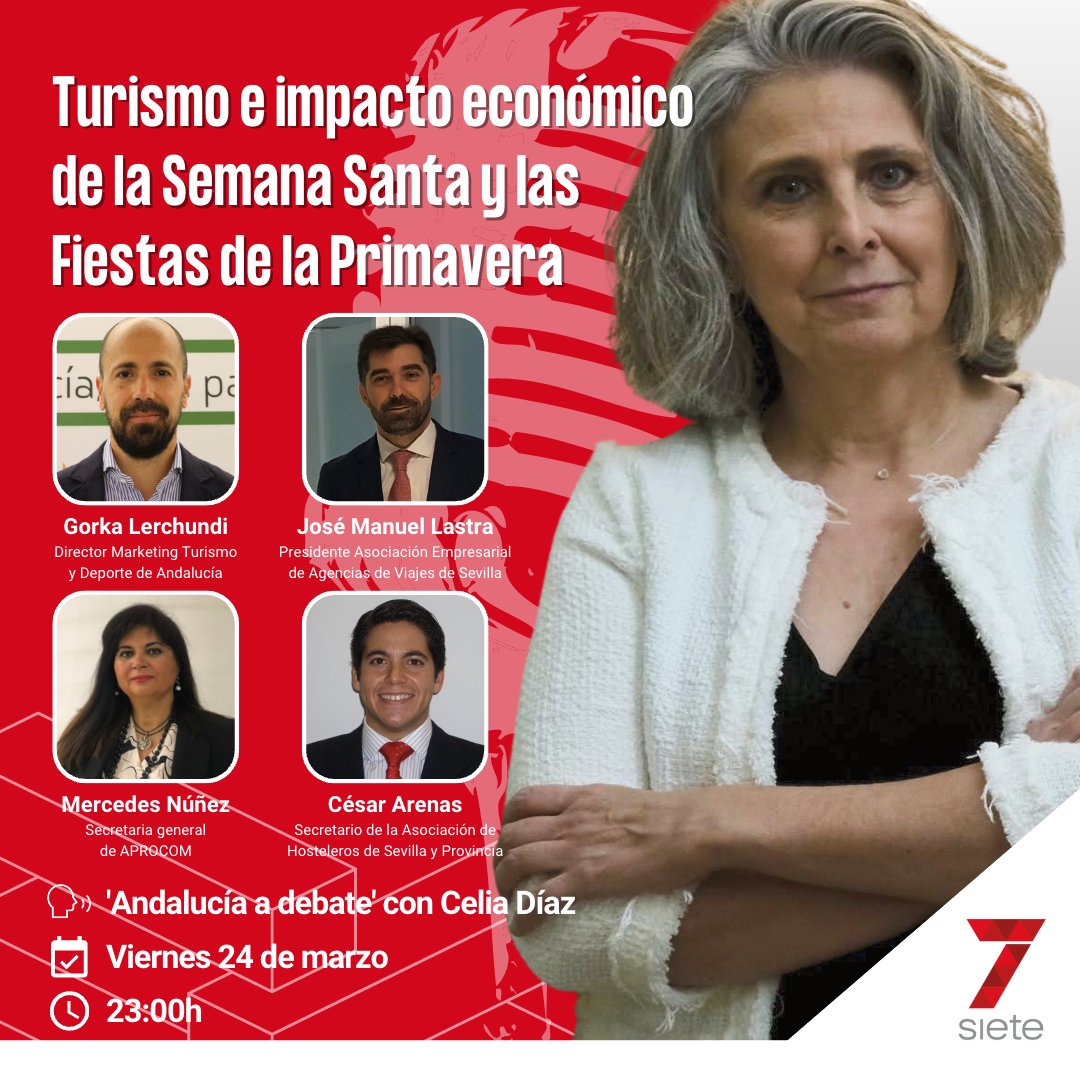 7TVAndalucia's tweet photo. ✈️ El #tursmo e impacto económico de la Semana Santa y las Fiestas de la Primavera en #Sevilla, esta noche a debate 📣

🗣️ #AndalucíaADebate con @celiaponfe 
⌚️ 23:00h en @7TVAndalucia https://t.co/J3LOXz8n2s