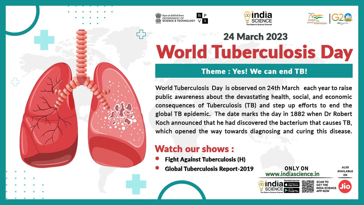 24th March World Tuberculosis Day Theme 2023:'Yes! We can end TB!' @PMOIndia @DrJitendraSingh @IndiaDST @PrinSciAdvGoI @DBTIndia @CSIR_IND @VigyanPrasar @nakulparashar