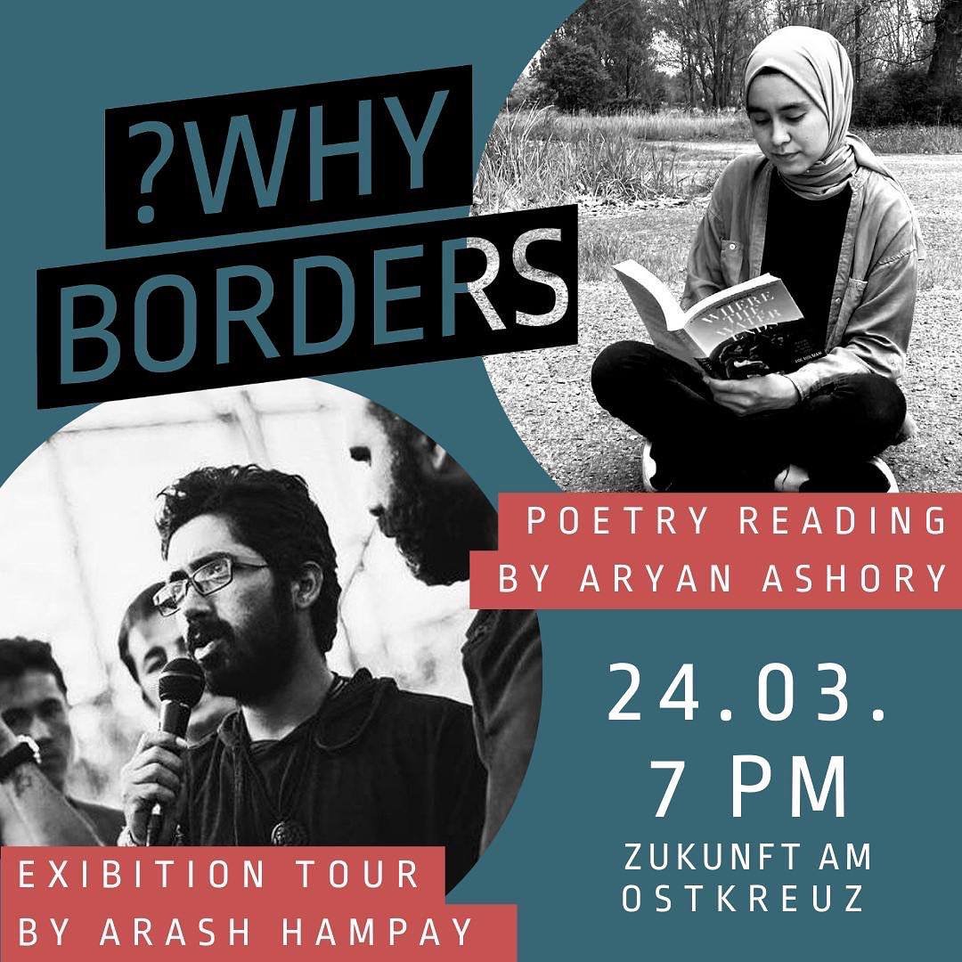 ÜberGrenzen Kollektiv (@uebergrenzen) on Twitter photo Today, we warmly welcome <a href="/AryanAshory/">Aryan Ashory آرین آشوری</a> for her poetry reading and speech on women and education rights in Afghanistan <a href="/whyborders/">whyborders</a> exhibition!
7 pm, @ZukunftOstkreuz
Come by and share the event ✨
#WomenLifeFreedom #JinJiyanAzadi #afghanistanwomen #OpenBorders Today, we warmly welcome <a href="/AryanAshory/">Aryan Ashory آرین آشوری</a> for her poetry reading and speech on women and education rights in Afghanistan <a href="/whyborders/">whyborders</a> exhibition!
7 pm, @ZukunftOstkreuz
Come by and share the event ✨
#WomenLifeFreedom #JinJiyanAzadi #afghanistanwomen #OpenBorders