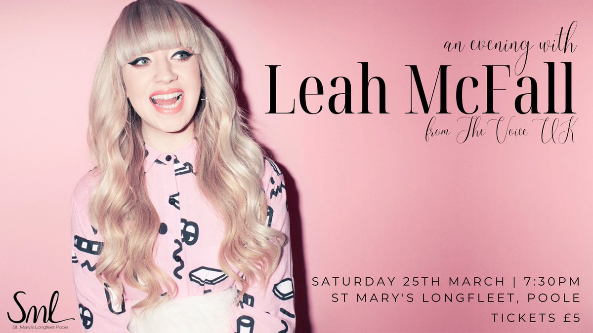 SMLPoole's tweet photo. AN EVENING WITH LEAH MCFALL
Join us tomorrow night at 7:30pm for just £5 as @leahmcfallmusic from The Voice UK shares the story of her journey, through an informal interview and performing songs.

Get your ticket here: https://t.co/7ZDASyai26 https://t.co/P1r9wqo3PT