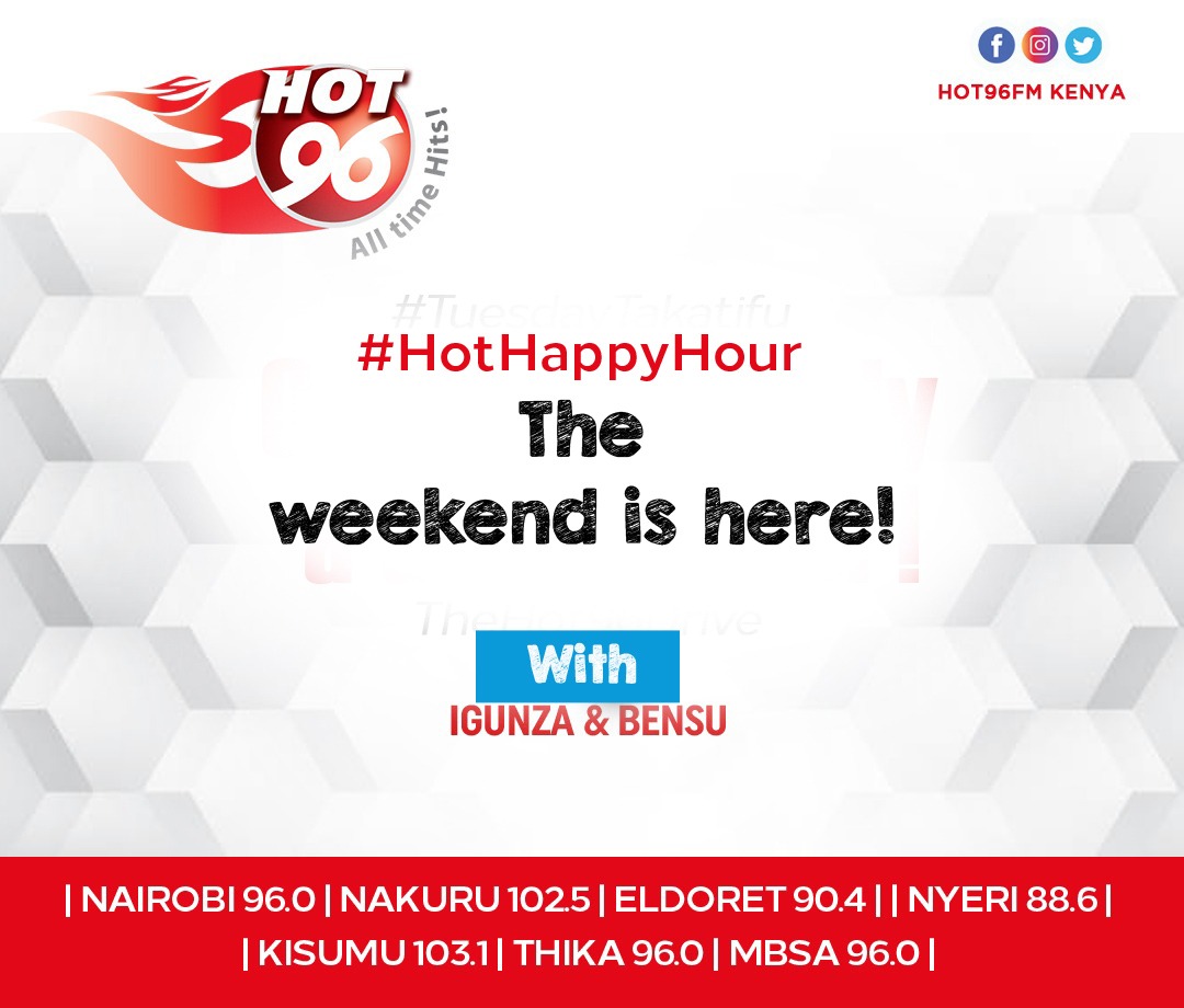 Hot_96Kenya's tweet photo. Spice up your weekend by tuning in to HotHappyHour with @patrickigunza @bensu_mk
#HotHappyHour
#Hot96Drive https://t.co/VkYqpGqBMl